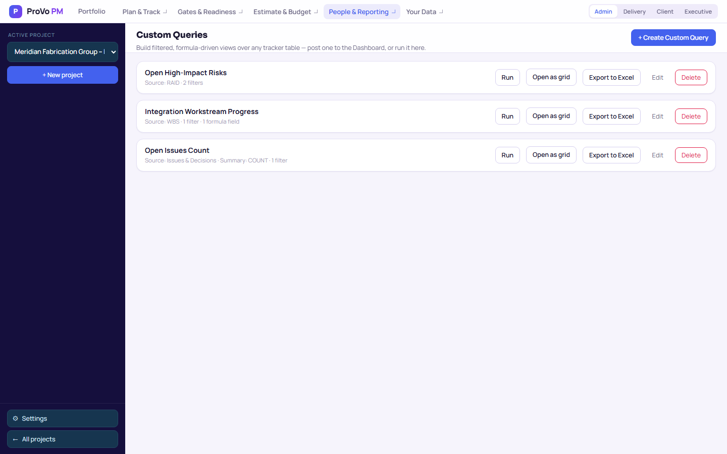 The Custom Queries list for the Meridian Fabrication Group implementation, showing three saved queries with their source, filters and formula fields, each with Run, Open as grid and Export to Excel actions